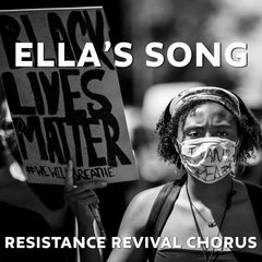 In honor of Juneteenth: Ella's Song from Resistance Revival Chorus