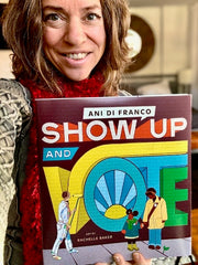 Ani to release her latest book for young readers: SHOW UP AND VOTE!