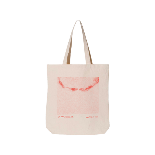 Grace and Rachel Tote Bag (If We Could, Would We)