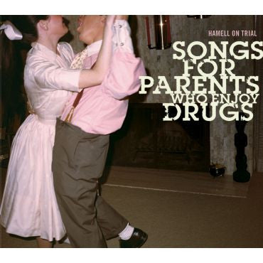 Hamell on Trial-Songs for Parents Who Enjoy Drugs